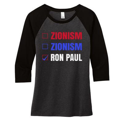 Anti Zionism Ron Paul For President Libertarian Women's Tri-Blend 3/4-Sleeve Raglan Shirt