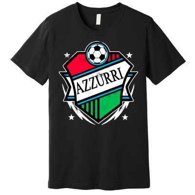 Azzurri Italy Soccer Fan Premium T-Shirt