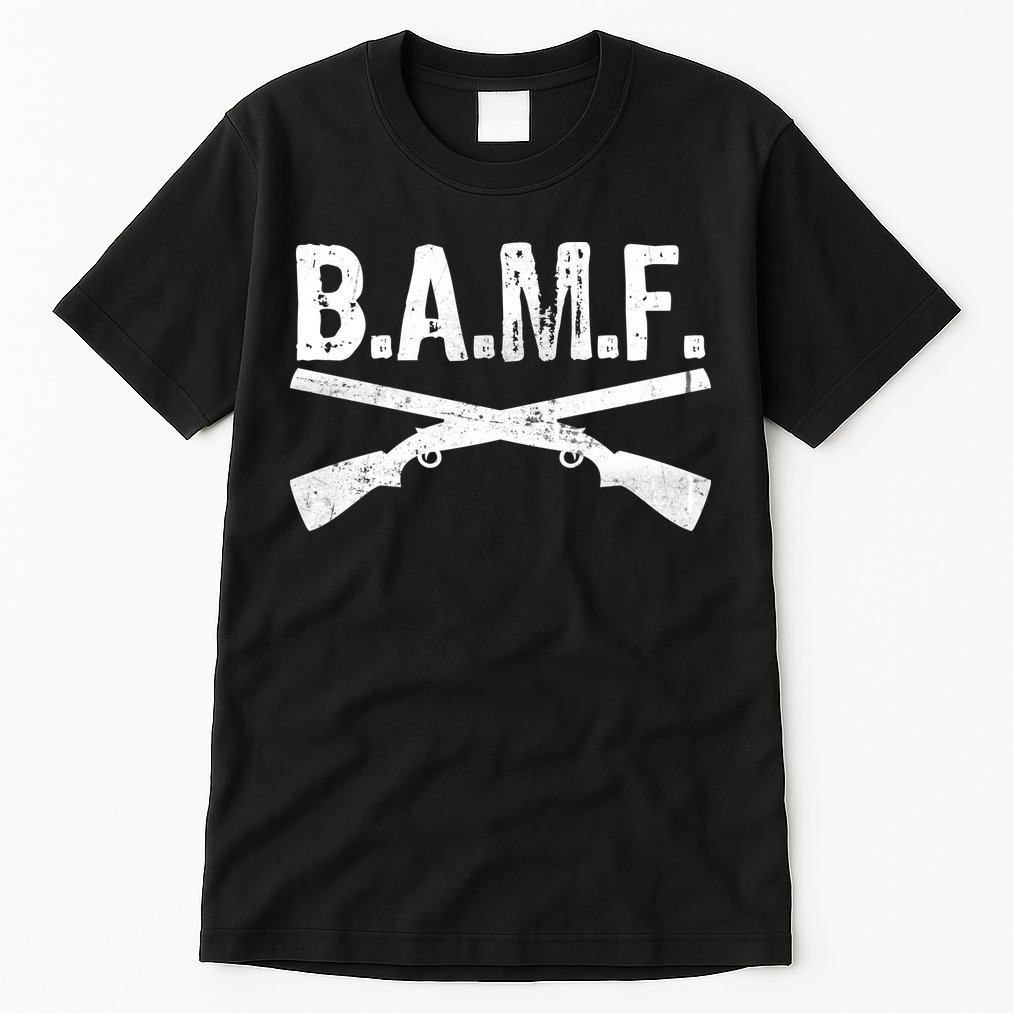 B.A.M.F. Guns Badass Tall T-Shirt