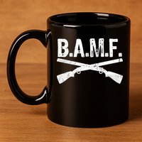 B.A.M.F. Guns Badass 11oz C Handle Ceramic Mug