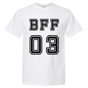 Bff 03 Bff For 2 Best Friend Matching Bff For 4 Bff For 3 Garment-Dyed Heavyweight T-Shirt