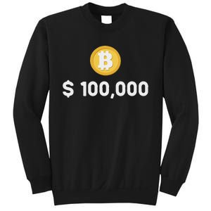 Bitcoin 100000 $ Bitcoin 100k Bitcoin Hodler And Holder Sweatshirt