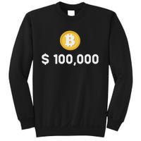 Bitcoin 100000 $ Bitcoin 100k Bitcoin Hodler And Holder Sweatshirt