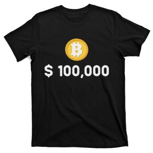 Bitcoin 100000 $ Bitcoin 100k Bitcoin Hodler And Holder T-Shirt