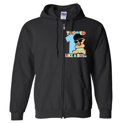 Baby 1st Birthday Boy Girl 1 Year Like a Boss Full Zip Hoodie