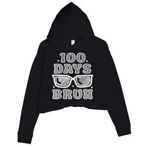 Bruh 100 Days Of School 100th Day Of School Sunglasses Crop Fleece Hoodie