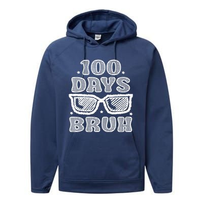 Bruh 100 Days Of School 100th Day Of School Sunglasses Performance Fleece Hoodie