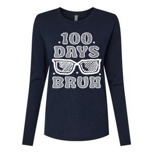 Bruh 100 Days Of School 100th Day Of School Sunglasses Womens Cotton Relaxed Long Sleeve T-Shirt