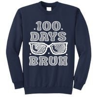 Bruh 100 Days Of School 100th Day Of School Sunglasses Sweatshirt