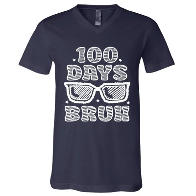 Bruh 100 Days Of School 100th Day Of School Sunglasses V-Neck T-Shirt