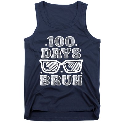 Bruh 100 Days Of School 100th Day Of School Sunglasses Tank Top