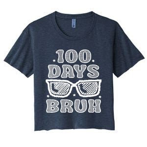 Bruh 100 Days Of School 100th Day Of School Sunglasses Women's Crop Top Tee