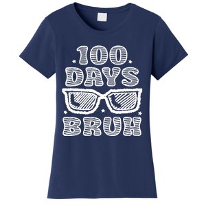 Bruh 100 Days Of School 100th Day Of School Sunglasses Women's T-Shirt