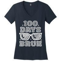 Bruh 100 Days Of School 100th Day Of School Sunglasses Women's V-Neck T-Shirt