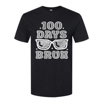 Bruh 100 Days Of School 100th Day Of School Sunglasses Softstyle CVC T-Shirt