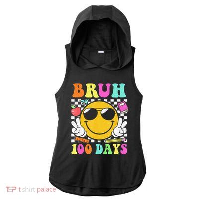 Bruh 100 Days Smile Face Teacher 100th Day Of School Ladies PosiCharge Tri-Blend Wicking Draft Hoodie Tank