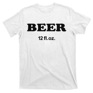 Beer 12 Fl Oz T-Shirt