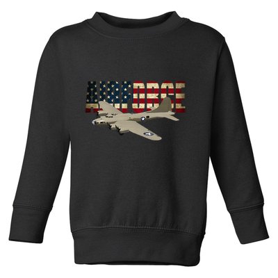 B 17 Flying Fortress B17 Bomber Toddler Sweatshirt