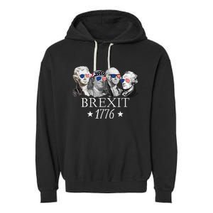 Brexit 1776 Founding Fathers American Independence USA Garment-Dyed Fleece Hoodie