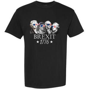 Brexit 1776 Founding Fathers American Independence USA Garment-Dyed Heavyweight T-Shirt