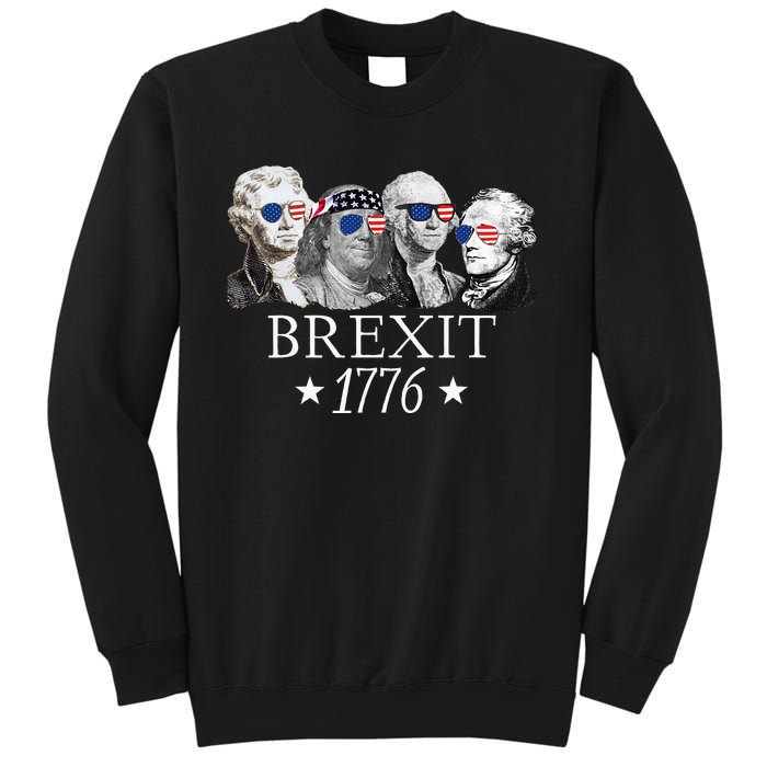 Brexit 1776 Founding Fathers American Independence USA Sweatshirt