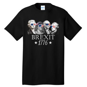 Brexit 1776 Founding Fathers American Independence USA Tall T-Shirt