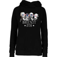 Brexit 1776 Founding Fathers American Independence USA Womens Funnel Neck Pullover Hood