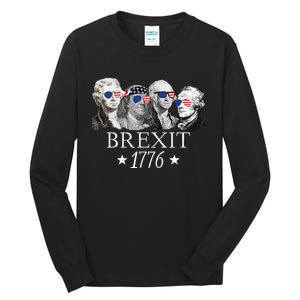 Brexit 1776 Founding Fathers American Independence USA Tall Long Sleeve T-Shirt