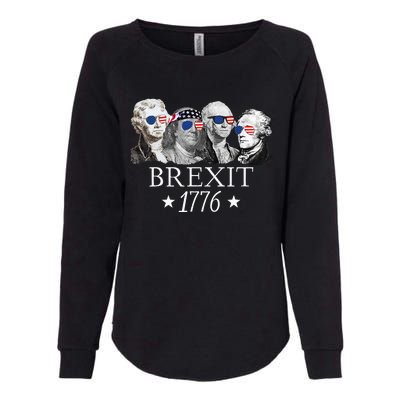 Brexit 1776 Founding Fathers American Independence USA Womens California Wash Sweatshirt