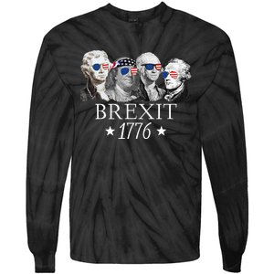 Brexit 1776 Founding Fathers American Independence USA Tie-Dye Long Sleeve Shirt