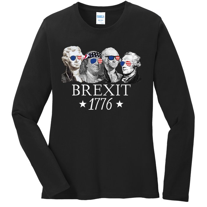 Brexit 1776 Founding Fathers American Independence USA Ladies Long Sleeve Shirt