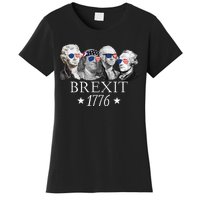 Brexit 1776 Founding Fathers American Independence USA Women's T-Shirt