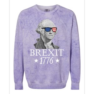 Brexit 1776 George Washington Revolution Usa Independence Gift Colorblast Crewneck Sweatshirt