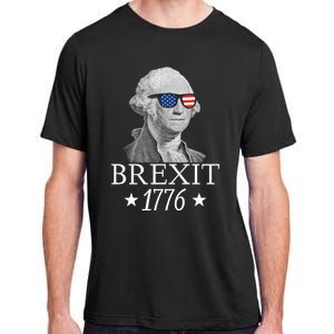 Brexit 1776 George Washington Revolution Usa Independence Gift Adult ChromaSoft Performance T-Shirt