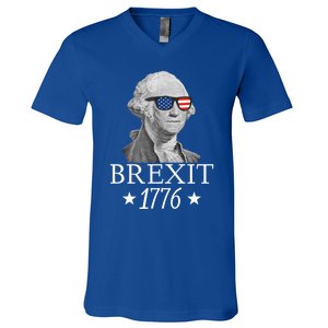 Brexit 1776 George Washington Revolution Usa Independence Gift V-Neck T-Shirt