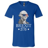 Brexit 1776 George Washington Revolution Usa Independence Gift V-Neck T-Shirt