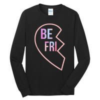 Bff 1 Heart In 2 Best Friends Matching 1st Part Tall Long Sleeve T-Shirt