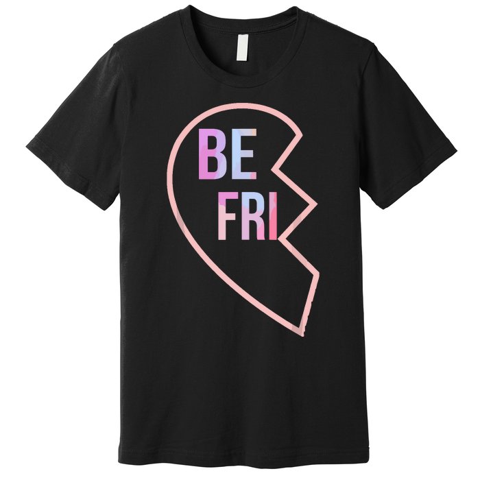 Bff 1 Heart In 2 Best Friends Matching 1st Part Premium T-Shirt