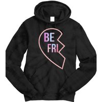 Bff 1 Heart In 2 Best Friends Matching 1st Part Tie Dye Hoodie