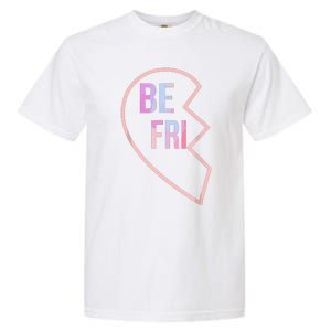 Bff 1 Heart In 2 Best Friends Matching 1st Part Garment-Dyed Heavyweight T-Shirt