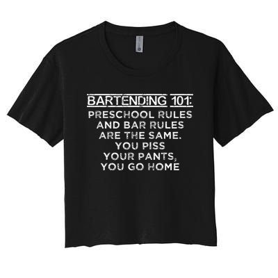 Bartending 101 Preschool Bar Rules White Bartender Women's Crop Top Tee