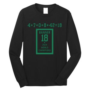 Banner 18 Time 2024 Boston Bball City Long Sleeve Shirt