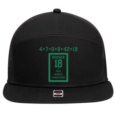 Banner 18 Time 2024 Boston 7 Panel Mesh Trucker Snapback Hat