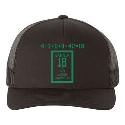 Banner 18 Time 2024 Boston Yupoong Adult 5-Panel Trucker Hat