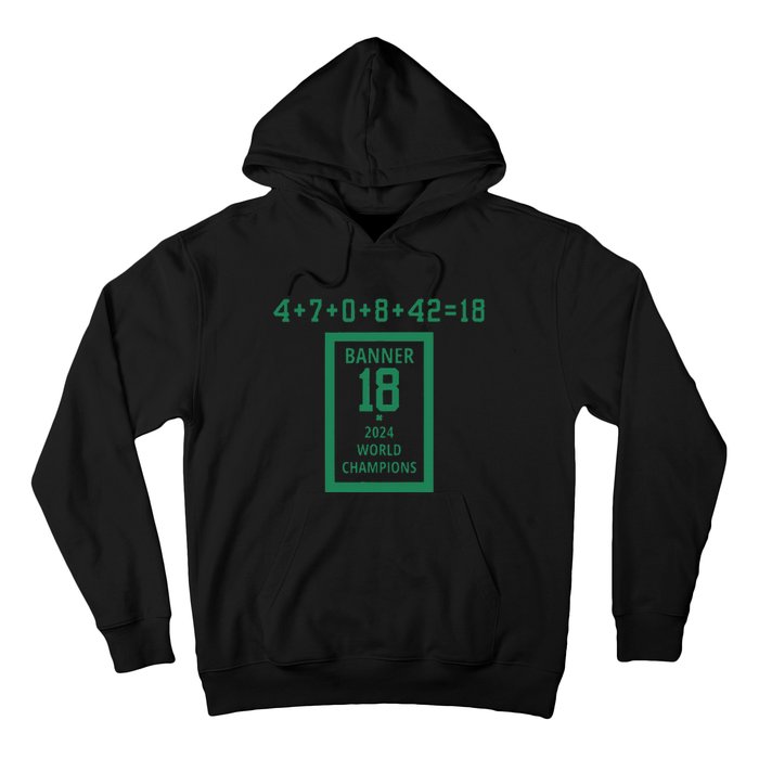 Banner 18 Time 2024 Boston Hoodie