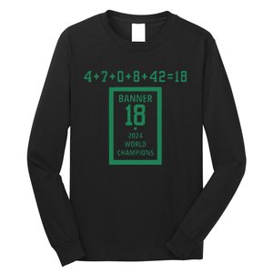 Banner 18 Time 2024 Boston Long Sleeve Shirt