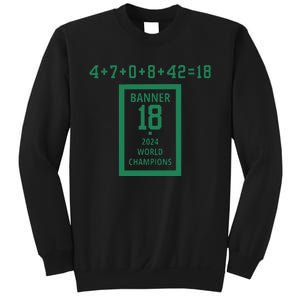 Banner 18 Time 2024 Boston Sweatshirt