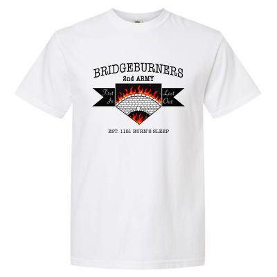 Bridgeburners 2nd Army Est. 1151 Burn’s Sleep Garment-Dyed Heavyweight T-Shirt