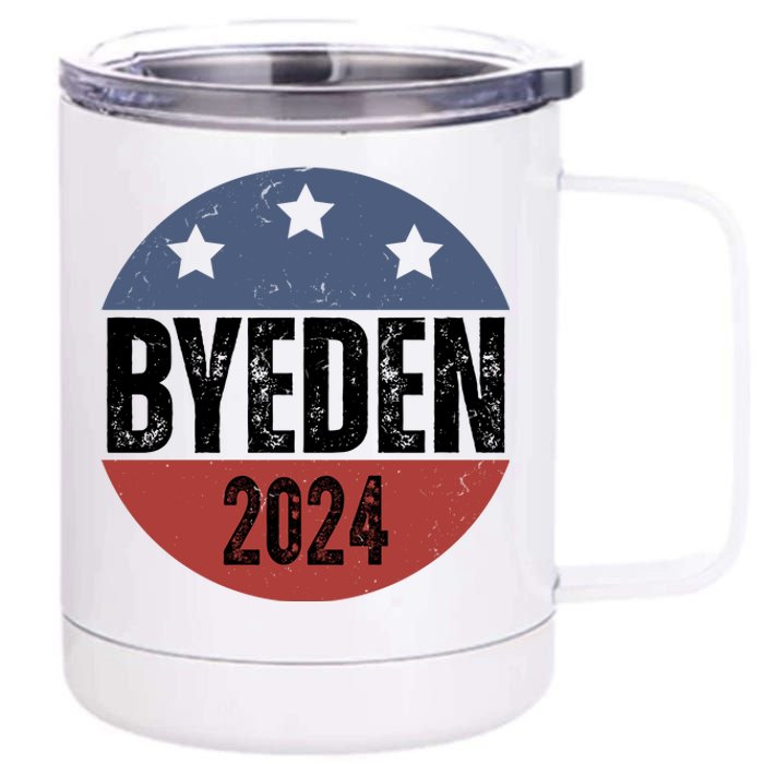 Byeden 2024 Anti Joe Biden Pro Trump 12 oz Stainless Steel Tumbler Cup