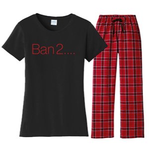 Ban 2 Women's Flannel Pajama Set